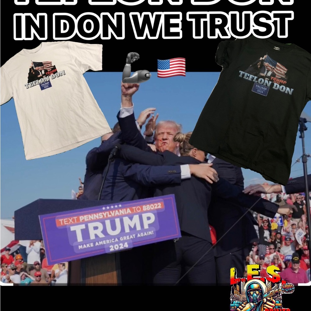 Teflon, Don Donald Trump💯🔥🇺🇸